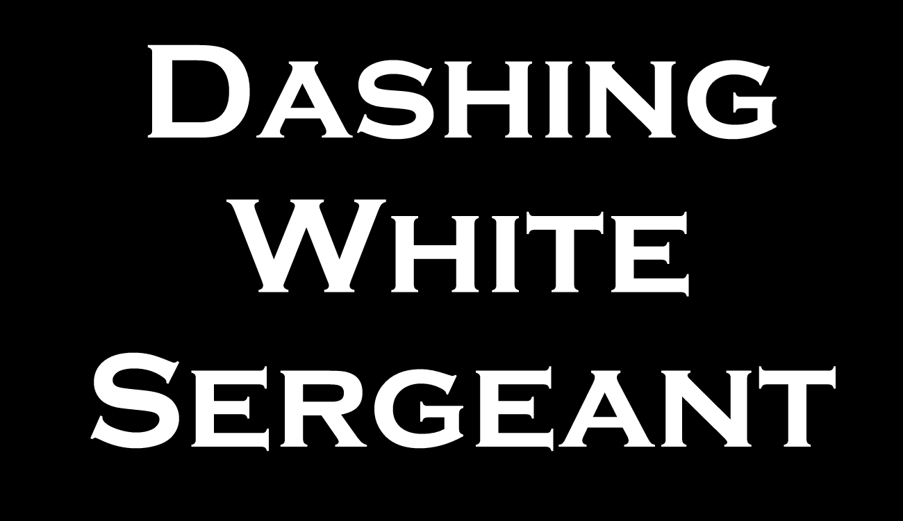 Dashing White Sergeant